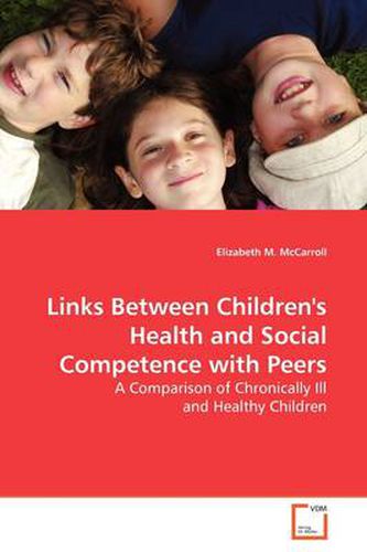 Cover image for Links Between Children's Health and Social Competence with Peers