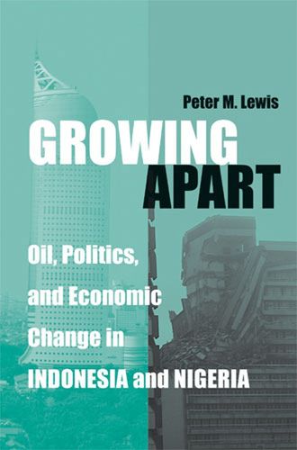 Growing Apart: Oil, Politics and Economic Change in Indonesia and Nigeria