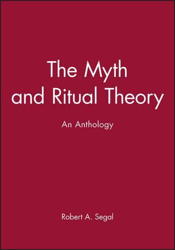 Cover image for The Myth and Ritual Theory: An Anthology