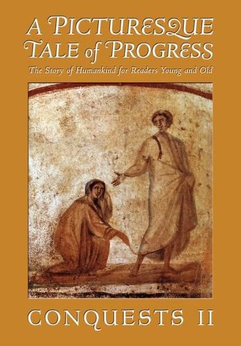 Cover image for A Picturesque Tale of Progress: Conquests IV