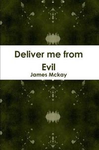 Cover image for Deliver Me from Evil