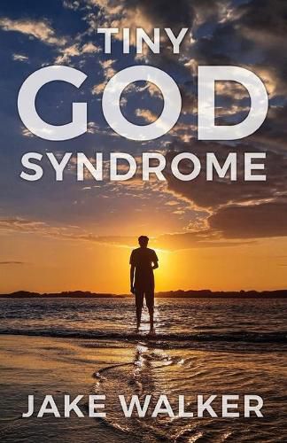 Cover image for Tiny God Syndrome