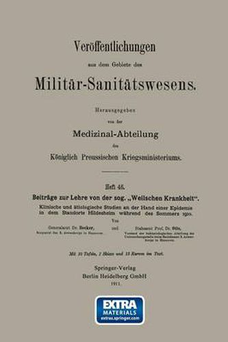 Beitrage Zur Lehre Von Der Sog.  Weilschen Krankheit: Klinische Und AEtiologische Studien an Der Hand Einer Epidemie in Dem Standort Hildesheim Wahrend Des Sommers 1910