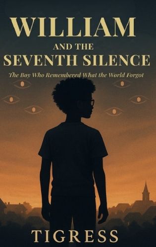 Cover image for William and the Seventh Silence