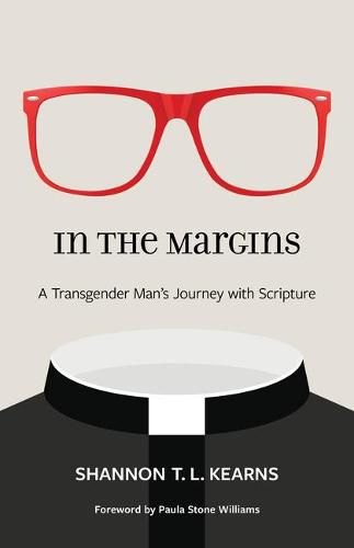 In the Margins: A Transgender Man's Journey with Scripture