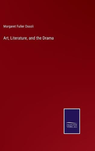 Cover image for Art, Literature, and the Drama