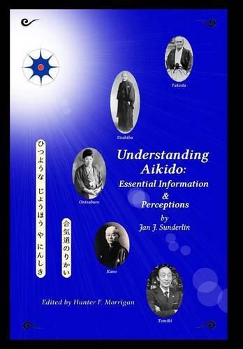 Cover image for Understanding Aikido: Essential Information and Perceptions (Special Edition)