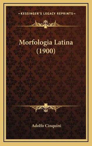 Morfologia Latina (1900)