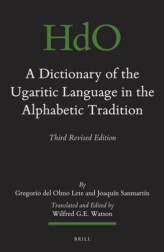 Cover image for A Dictionary of the Ugaritic Language in the Alphabetic Tradition (2 vols): Third Revised Edition