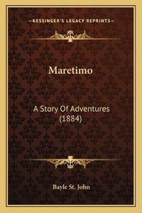 Cover image for Maretimo: A Story of Adventures (1884)