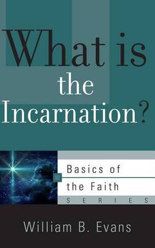 Cover image for What is the Incarnation?