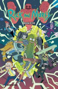 Cover image for Rick And Morty Book Five: Deluxe Edition