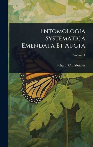 Cover image for Entomologia Systematica Emendata Et Aucta