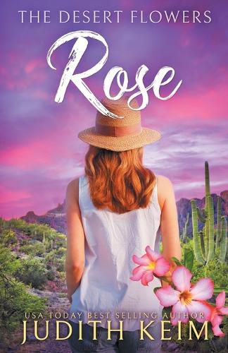 Cover image for The Desert Flowers - Rose