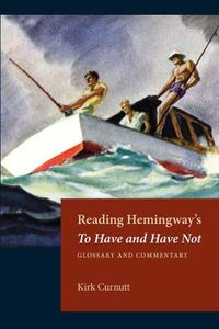 Cover image for Reading Hemingway's To Have and Have Not: Glossary and Commentary