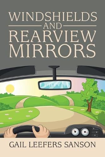 Cover image for Windshields and Rearview Mirrors