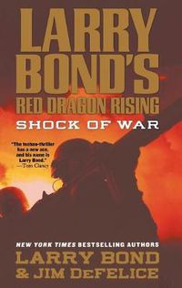 Cover image for Larry Bond's Red Dragon Rising: Shock of War