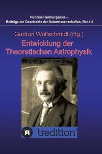 Cover image for Entwicklung Der Theoretischen Astrophysik