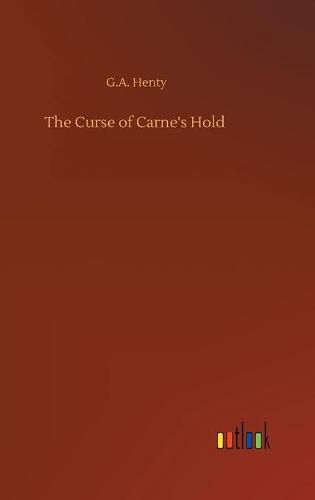 Cover image for The Curse of Carne's Hold