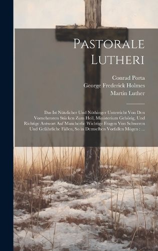 Cover image for Pastorale Lutheri