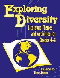Cover image for Exploring Diversity: Literature Themes and Activities for Grades 48