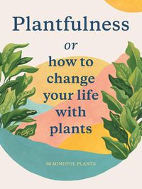 Cover image for Plantfulness