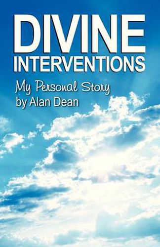 Cover image for Divine Interventions: My Personal Story