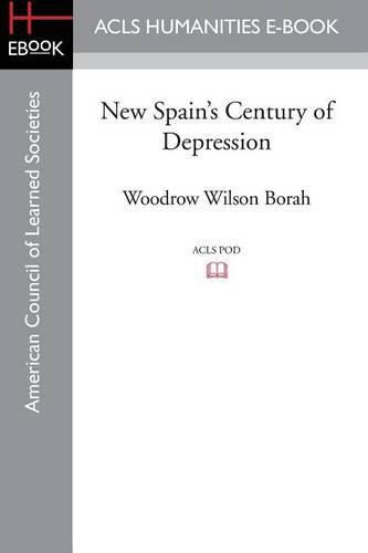 Cover image for New Spain's Century of Depression