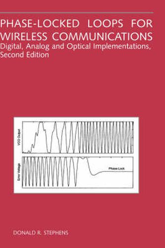 Cover image for Phase-Locked Loops for Wireless Communications: Digital, Analog and Optical Implementations