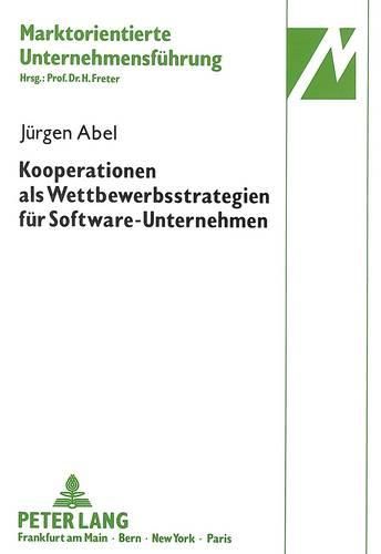 Cover image for Kooperationen ALS Wettbewerbsstrategien Fuer Software-Unternehmen