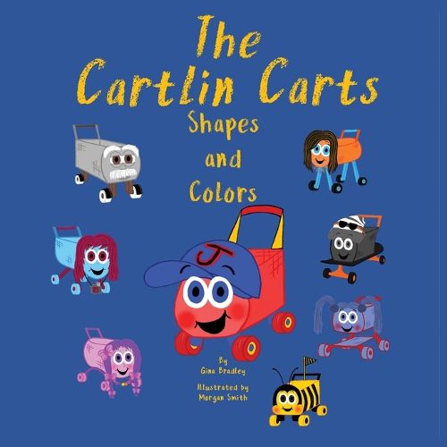 Cover image for The Cartlin Carts Shapes and Colors