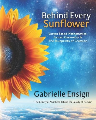 Cover image for Behind Every Sunflower