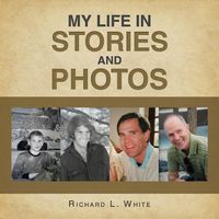 Cover image for My Life in Stories and Photos