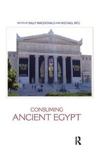 Cover image for Consuming Ancient Egypt