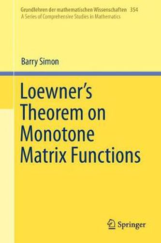 Cover image for Loewner's Theorem on Monotone Matrix Functions