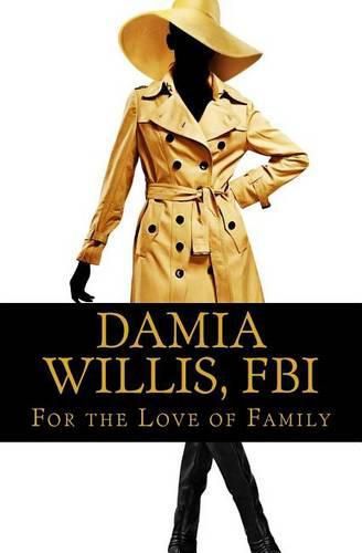 Cover image for Damia Willis, FBI: For the Love of Family