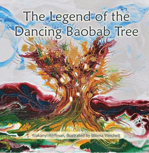 Cover image for The Legend of the Dancing Baobab Tree