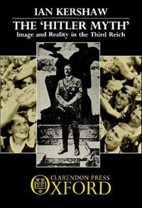 Cover image for The "Hitler Myth': Image and Reality in the Third Reich