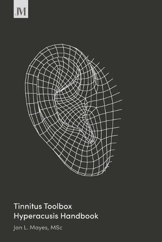 Cover image for Tinnitus Toolbox Hyperacusis Handbook: Second Edition