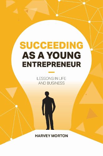 Cover image for Succeeding as a Young Entrepreneur