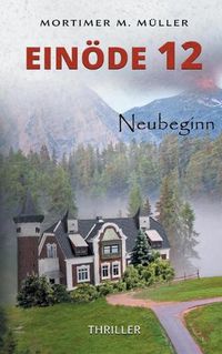 Cover image for Einoede 12: Neubeginn
