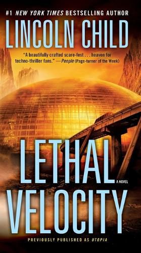 Cover image for Lethal Velocity (Previously published as Utopia): A Novel
