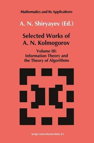 Selected Works III: Information Theory and the Theory of Algorithms