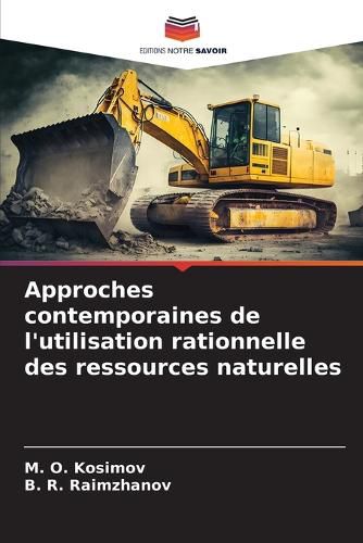 Cover image for Approches contemporaines de l'utilisation rationnelle des ressources naturelles
