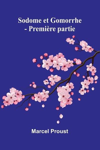Cover image for Sodome et Gomorrhe - Premiere partie