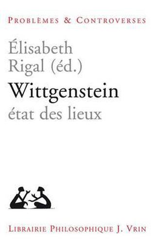 Cover image for Wittgenstein: Etat Des Lieux