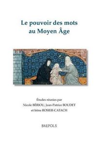 Cover image for Le Pouvoir Des Mots Au Moyen Age