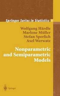 Cover image for Nonparametric and Semiparametric Models