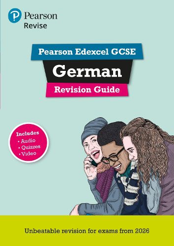 Cover image for Pearson Revise Edexcel GCSE German Revision Guide incl. audio, quiz & video - for 2026, 2027 exams