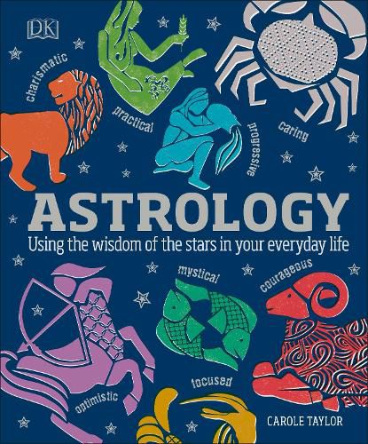 Cover image for Astrology: Using the Wisdom of the Stars in Your Everyday Life